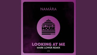 Looking At Me Mark Lower Extended Remix [upl. by Patterman610]