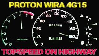 Proton 4G15 Topspeed on Highway [upl. by Serafina]