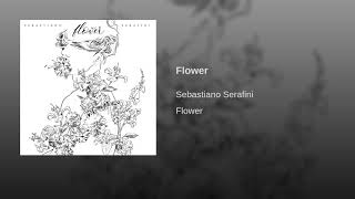 Sebastiano Serafini  FLOWER Lyric Video ENG SUB [upl. by Malarkey276]