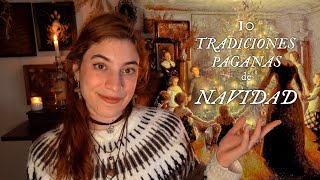 10 TRADICIONES PAGANAS de la NAVIDAD🎄 [upl. by Herzog]