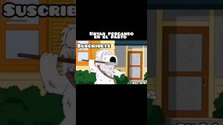 Bryan Salvaje Pescando en Pasto familyguy stewiegriffin humor shorts shortsfeed shortsviral [upl. by Megen934]