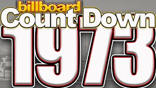 1973 Billboard Top 100 Countdown Again [upl. by Teteak393]