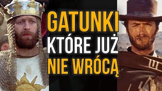 Gatunki filmowe które UMARŁY [upl. by Donna]