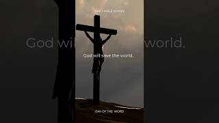 How GOD Saved The World  John 31617 [upl. by Fougere]