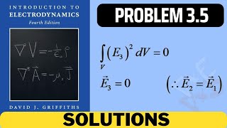 Griffiths Problem 35 solution  introduction to electrodynamics 4th Edition Griffiths solutions [upl. by Polky540]