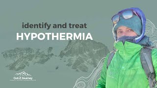 Hypothermia Identification and Treatment [upl. by Sophey]