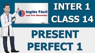 Class 14  Present Perfect 1 [upl. by Adnalra213]