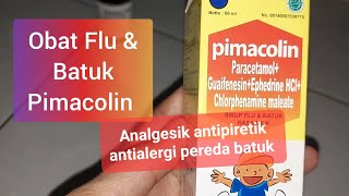 Pimacolin  Flu dan batuk sirup  Analgesik antipiretik antihistamin  Pereda batuk [upl. by Ahter]