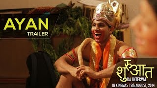 Ayan Trailer  Shuruaat Ka Interval  Releasing 15 August 2014 [upl. by Dreddy]