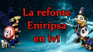 Dofus 1v1 La refonte Eniripsa [upl. by Isola]