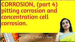 Corrosion  part 4 pitting corrosion and concentration cell corrosion [upl. by Okorih]