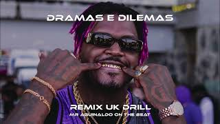 Plutónio  Dramas e Dilemas  Remix UK DRILL   MR AGUINALDO ON THE BEAT [upl. by Readus]