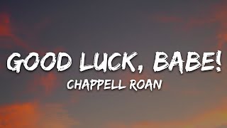 Chappell Roan  Good Luck Babe Lyrics [upl. by Inaliak]