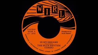 The Blue Rhythm Combo – In My Dreams [upl. by Picco493]