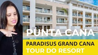 Paradisus Grand Cana All SuítesTour no resort [upl. by Ellener]