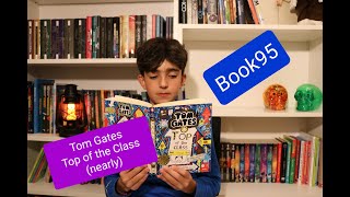 Top of the Class nearly Tom Gates Book95 [upl. by Naihs]