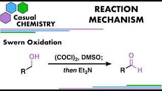 Swern Oxidation  Organic Chemistry Reaction Mechanism [upl. by Bounds]