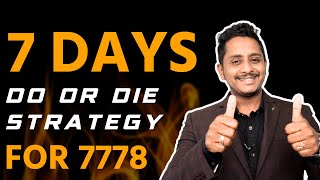 7 Days Do or Die Strategy for 7778  How to Crack IELTS Exam  Skills IELTS [upl. by Nwahs]