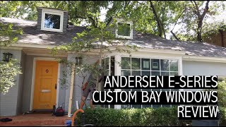 Andersen E Series Custom Bay Window Review [upl. by Wolfy]