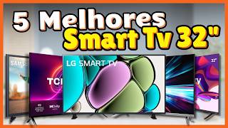 📺Sua TV Ideal Está Aqui Conheça as 5 Melhores Smart TVs de 32 Polegadas [upl. by Htiduy521]