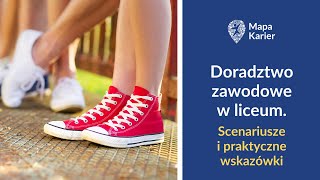 Doradztwo zawodowe w liceum Scenariusze i praktyczne wskazówki [upl. by Eiramac]