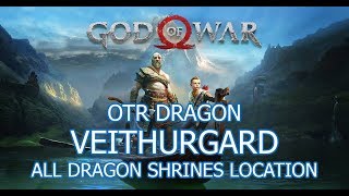 Otr Dragon Shrines Veithurgard Location  God of War 4 [upl. by Selrahc657]