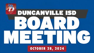 Duncanville ISD Board Meeting October 28 2024 [upl. by Files]