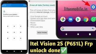 Itel Vision 2S P651L Factory ResetFrp done ✅ by Cm2 [upl. by Argyle593]