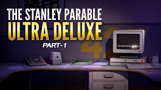 The Stanley Parable Ultra Deluxe  Part 1 PS5  4K [upl. by Nitsruk915]