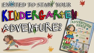 Read Aloud Story  Adventure Annie Goes to Kindergarten by Tony Buzzeo First Day of Kindergarten [upl. by Nediarb]