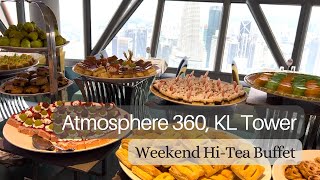 ATMOSPHERE 360  MENARA KL TOWER  Weekend HiTea Buffet Review 2023 [upl. by Iznil948]