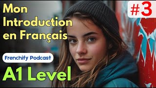 Introduction Listening Practice in French A1 Level Story [upl. by Ailyn]