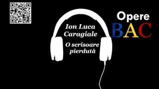 Ion Luca Caragiale  O scrisoare pierdută  Opera dramatica  Comedie  OPERE BAC [upl. by Ozmo459]