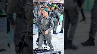 To Israel’s Border Police – courage and dedication Jerusalem [upl. by Tann]