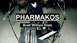 Pharmakós  Brett William Dietz [upl. by Alexandrina730]