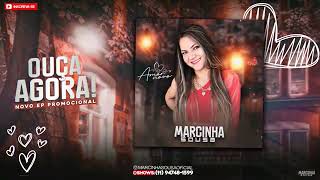 MARCINHA SOUSA EP COMPLETO VOL1 FEV 2022 [upl. by Deegan]