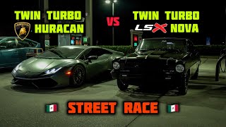 TWIN TURBO LAMBORGHINI HURACAN VS TWIN TURBO LS NOVA  MKV SUPRAS C8 CORVETTE amp MORE STREET RACING [upl. by Eenor31]