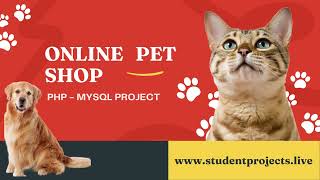 Online Pet Shop Project developed using PHP amp MySQL [upl. by Fax]