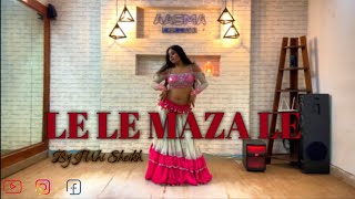 Le Le Maza Le  Wanted  Belly Dance by Juhi Sheikh❤️ LIKE  SHARE  SUBSCRIBE  ❤️ [upl. by Brazee]