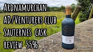 Review of Ardnamurchan ADVenturers club Sauternes cask whisky 55 🥃 [upl. by Rekyr101]