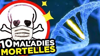 10 MALADIES les plus MORTELLES [upl. by Orji921]