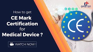 How to get your CE Mark Certification for Medical Devices [upl. by Anilave]