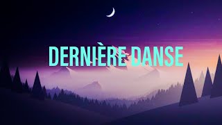 Dernière Danse by Indila Lyrics [upl. by Erdei787]