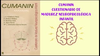 Cumanin Cuestionario de Madurez Neuropsicológica Infantil [upl. by Sheba]