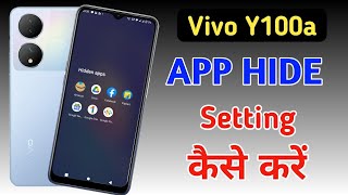 How to Hide Apps in Vivo y100a Lock Apps in Vivo y100a vivo y100a app hide setting [upl. by Martens]