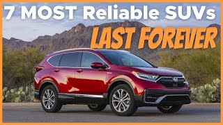 7 Most Reliable SUVs That Can Run Over 300000 Miles [upl. by Aiekahs297]