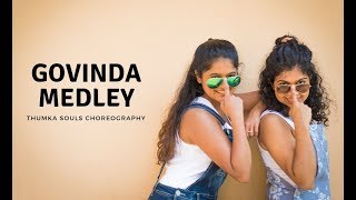 Govinda Medley Dance  Dance Cover  Thumka Souls Choreography [upl. by Aliahs550]