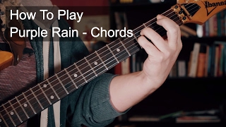 Purple Rain Chords  Prince Guitar Tutorial [upl. by Aitnis]