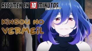 🔷 Kinsou No Vermeil  Resumen en 10 Minutos más o menos [upl. by Akcirret140]