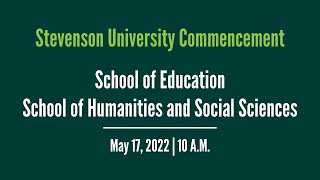 Stevenson University 2022 Commencement—School of Education amp School of Humanities amp Social Sciences [upl. by Mcmahon]